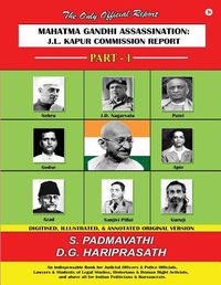 Cover image for Mahatma Gandhi Assassination: J.L. Kapur Commission Report - Part - 1