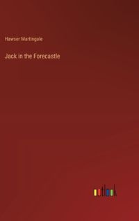 Cover image for Jack in the Forecastle