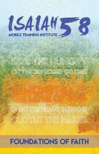 Cover image for Foundations of Faith: Isaiah 58 Mobile Training Institute