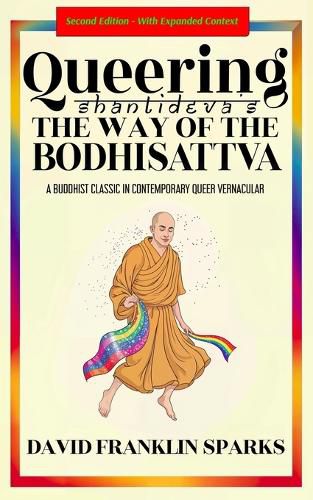 Cover image for Queering Shantideva's the Way of the Bodhisattva