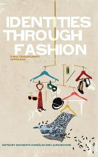 Cover image for Identities Through Fashion: A Multidisciplinary Approach