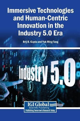Cover image for Immersive Technologies and Human-Centric Innovation in the Industry 5.0 Era