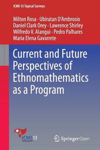 Cover image for Current and Future Perspectives of Ethnomathematics as a Program