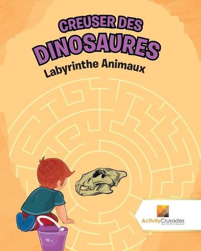 Creuser Des Dinosaures: Labyrinthe Animaux