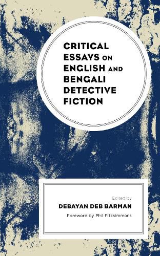 Cover image for Critical Essays on English and Bengali Detective Fiction