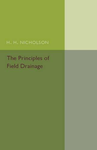 The Principles of Field Drainage