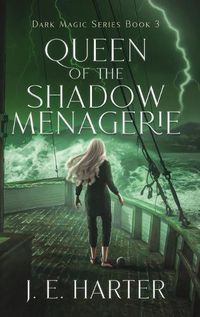 Cover image for Queen of the Shadow Menagerie