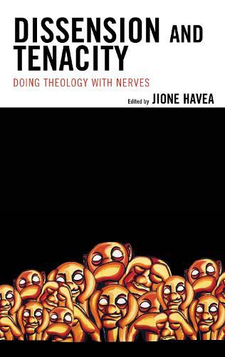 Cover image for Dissension and Tenacity: Doing Theology with Nerves