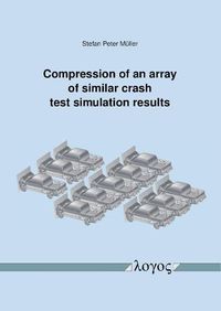 Cover image for Compression of an Array of Similar Crash Test Simulation Results