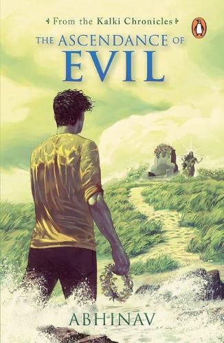 The Ascendance of Evil (Kalki Chronicles Book 3): A Must Read Indian Mythology Book for Children & Young Adults | Penguin Books, Thriller & Mystery Novels