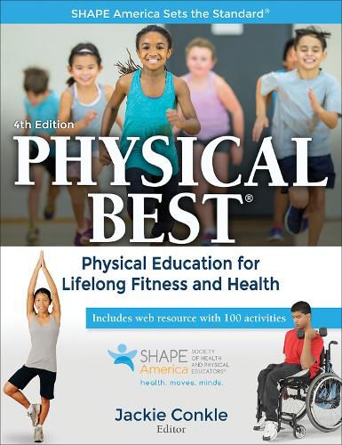 Cover image for Physical Best: Physical Education for Lifelong Fitness and Health