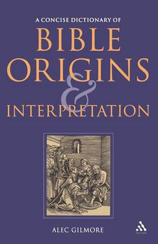 Cover image for A Concise Dictionary of Bible Origins and Interpretation
