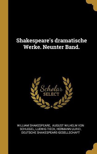 Cover image for Shakespeare's dramatische Werke. Neunter Band.