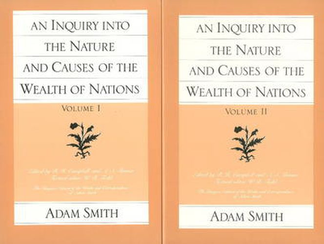 Cover image for An Inquiry into the Nature & Causes of the Wealth of Nations: Volumes 1 & 2