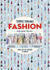 Cover image for Terrific Timelines: Fashion: Press Out, Put Together & Display!