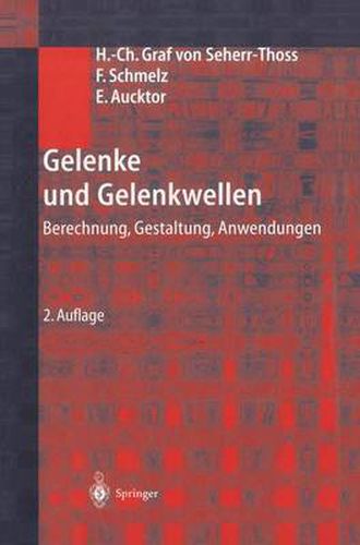 Cover image for Gelenke und Gelenkwellen: Berechnung, Gestaltung, Anwendungen