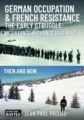 Cover image for German Occupation & French Resistance - The Early Struggle