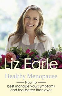 Cover image for Healthy Menopause: How to best manage your symptoms and feel better than ever