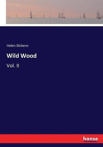 Cover image for Wild Wood: Vol. II