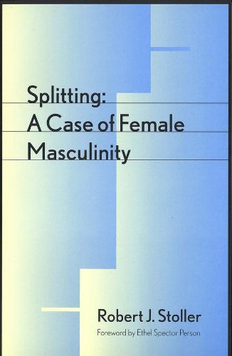 Cover image for Splitting: A Case of Female Masculinity