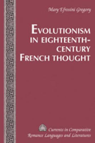 Cover image for Evolutionism in Eighteenth-Century French Thought