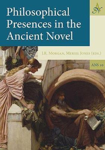 Cover image for Philosophical Presences in the Ancient Novel