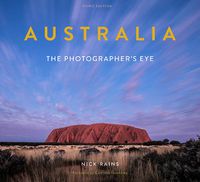 Cover image for Australia: The Photographer's Eye (3rd Edition)
