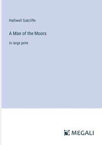 Cover image for A Man of the Moors