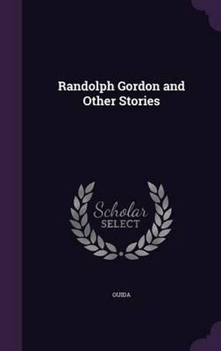 Cover image for Randolph Gordon and Other Stories