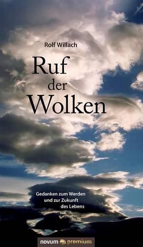 Cover image for Ruf der Wolken: Gedanken zum Werden und zur Zukunft des Lebens