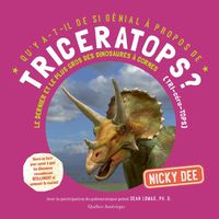 Cover image for Qu'y A-T-Il de Si Genial A Propos de Triceratops?