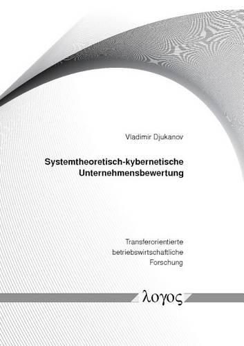 Cover image for Systemtheoretisch-Kybernetische Unternehmensbewertung