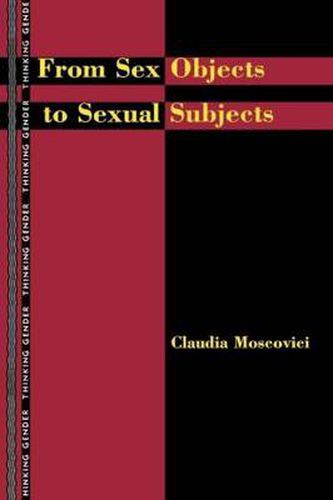 Cover image for From Sex Objects to Sexual Subjects
