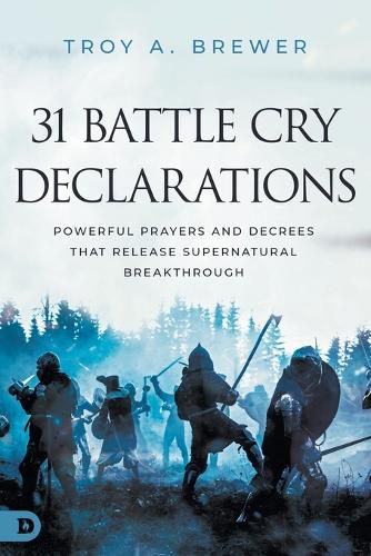 Cover image for 31 Battle Cry Declarations