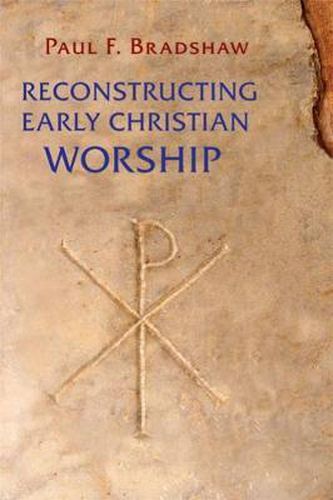 Cover image for Reconstructing Early Christian Worship