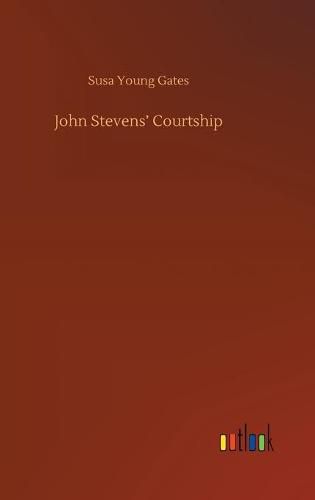 John Stevens' Courtship