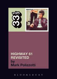 Cover image for Bob Dylan's Highway 61 Revisited