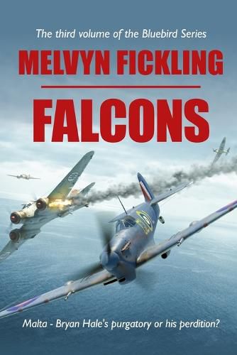 Cover image for Falcons: A Siege of Malta Novel