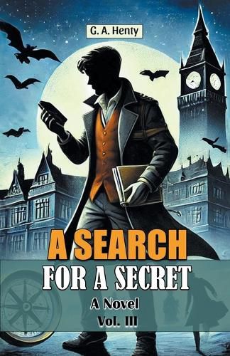Cover image for A Search For A SecretA Novel Vol. III (Edition2024)