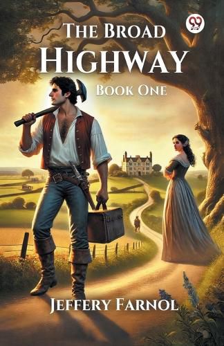 Cover image for The Broad Highway Book One (Edition1)