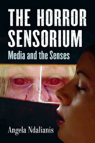 Cover image for The Horror Sensorium: Media and the Senses