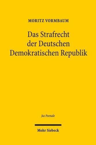 Cover image for Das Strafrecht der Deutschen Demokratischen Republik