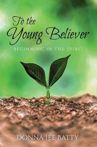 Cover image for To the Young Believer