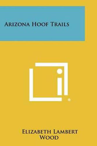 Cover image for Arizona Hoof Trails