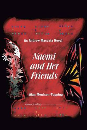 Cover image for Naomi and Her Friends: An Andrew Maccata Novel