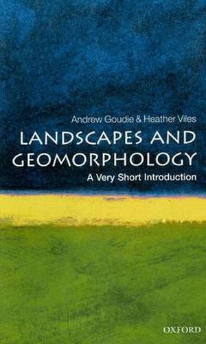 Cover image for Landscapes and Geomorphology: A Very Short Introduction