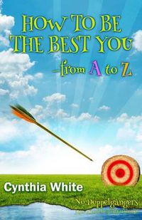 Cover image for How to Be the Best You - From A to Z