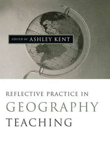 Cover image for Reflective Practice in Geography Teaching