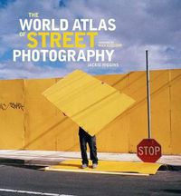 Cover image for The World Atlas of Street Photography