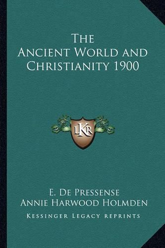 Cover image for The Ancient World and Christianity 1900